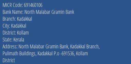 North Malabar Gramin Bank Kadakkal MICR Code