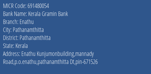 Kerala Gramin Bank Enathu MICR Code