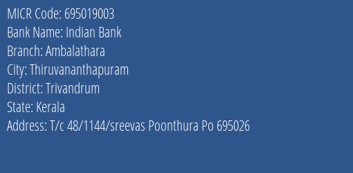 Indian Bank Ambalathara Branch MICR Code 695019003