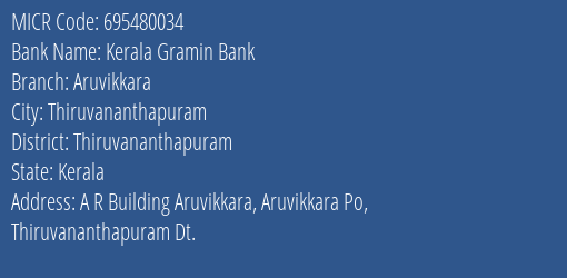Kerala Gramin Bank Aruvikkara MICR Code