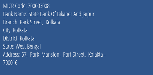 State Bank Of Bikaner And Jaipur Park Street Kolkata MICR Code