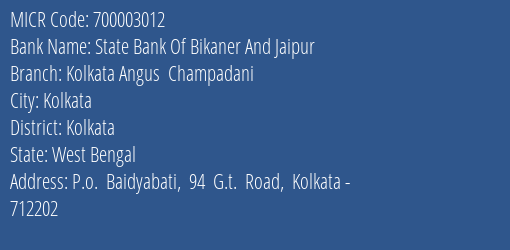 State Bank Of Bikaner And Jaipur Kolkata Angus Champadani MICR Code