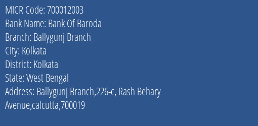 Bank Of Baroda Ballygunj Branch MICR Code