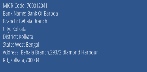 Bank Of Baroda Behala Branch MICR Code