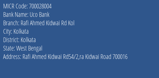 Uco Bank Rafi Ahmed Kidwai Rd Kol MICR Code