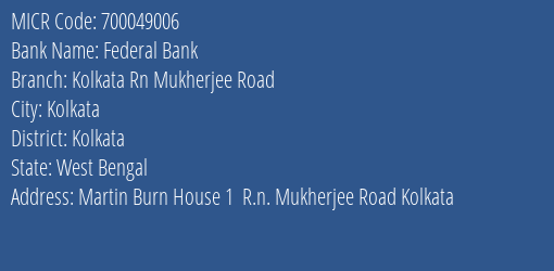 Federal Bank Kolkata Rn Mukherjee Road MICR Code
