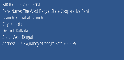 The West Bengal State Cooperative Bank Gariahat Branch MICR Code