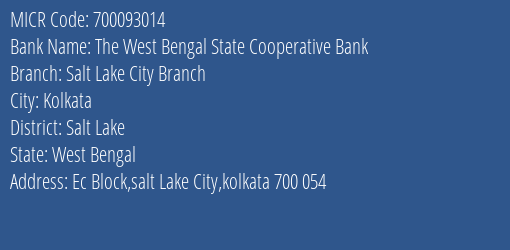 The West Bengal State Cooperative Bank Salt Lake City Branch MICR Code