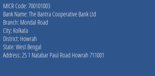 The Bantra Cooperative Bank Ltd Mondal Road MICR Code