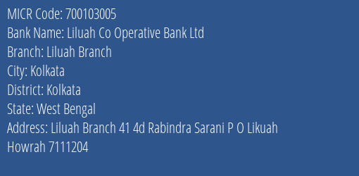 Liluah Co Operative Bank Ltd Liluah Branch MICR Code