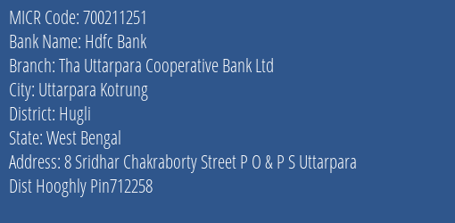 Tha Uttarpara Cooperative Bank Ltd Sridhar Chakraborty Street MICR Code