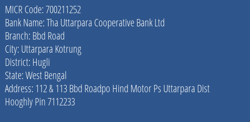 Tha Uttarpara Cooperative Bank Ltd Bbd Road MICR Code