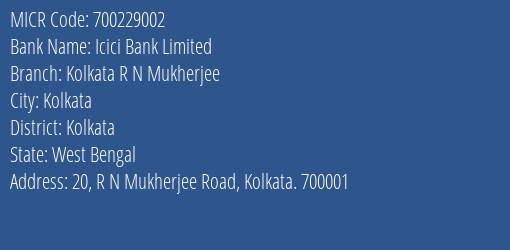 Icici Bank Limited Kolkata R N Mukherjee MICR Code
