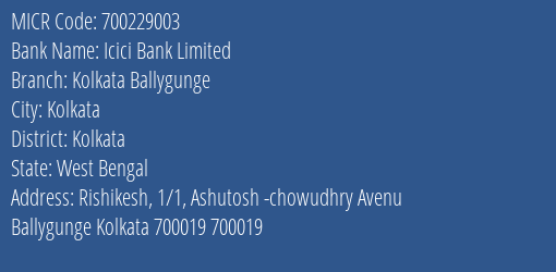 Icici Bank Limited Kolkata Ballygunge MICR Code