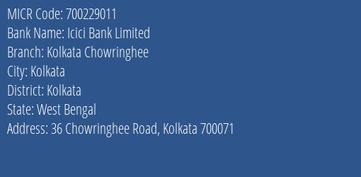 Icici Bank Limited Kolkata Chowringhee MICR Code