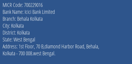 Icici Bank Limited Behala Kolkata MICR Code