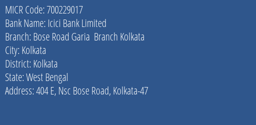 Icici Bank Limited Bose Road Garia Branch Kolkata MICR Code