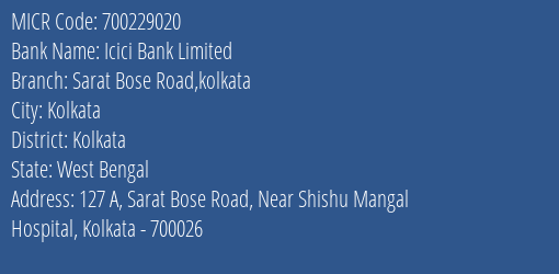 Icici Bank Limited Sarat Bose Road Kolkata MICR Code
