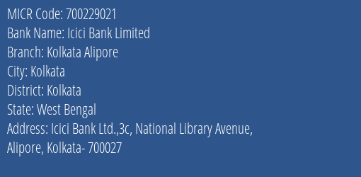 Icici Bank Limited Kolkata Alipore MICR Code