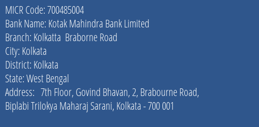 Kotak Mahindra Bank Limited Kolkatta Braborne Road MICR Code