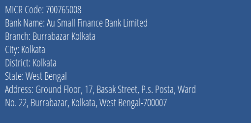 Au Small Finance Bank Limited Burrabazar Kolkata MICR Code