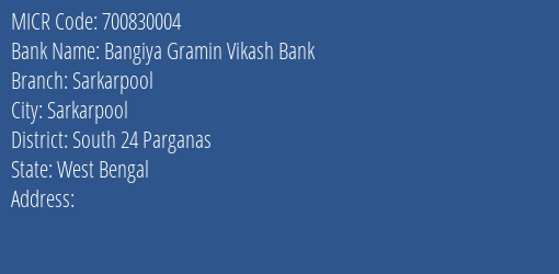Bangiya Gramin Vikash Bank Sarkarpool MICR Code