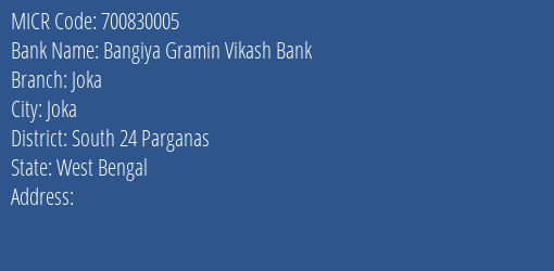 Bangiya Gramin Vikash Bank Joka MICR Code