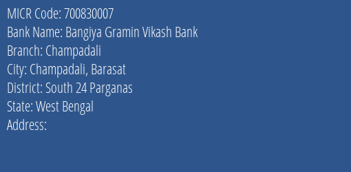 Bangiya Gramin Vikash Bank Champadali MICR Code