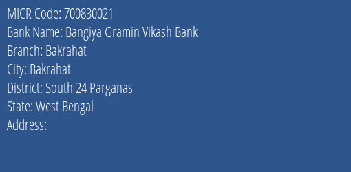 Bangiya Gramin Vikash Bank Bakrahat MICR Code