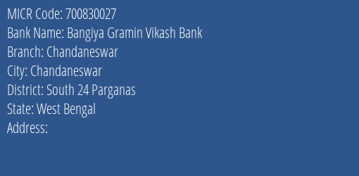 Bangiya Gramin Vikash Bank Chandaneswar MICR Code