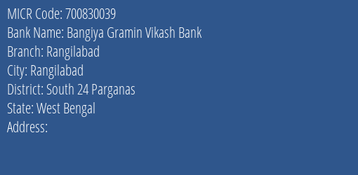 Bangiya Gramin Vikash Bank Rangilabad MICR Code