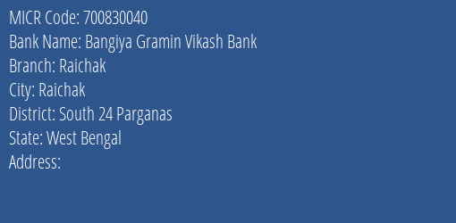 Bangiya Gramin Vikash Bank Raichak MICR Code