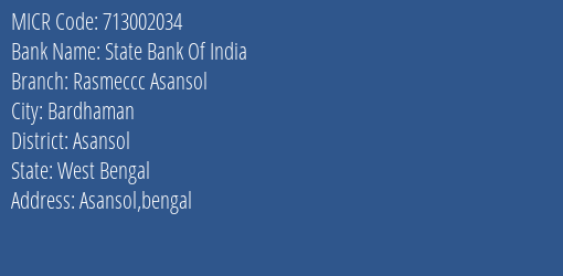 State Bank Of India Rasmeccc Asansol MICR Code