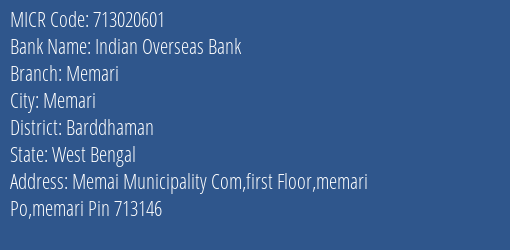 Indian Overseas Bank Memari MICR Code