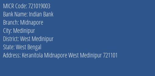 Indian Bank Midnapore Branch Address Details and MICR Code 721019003