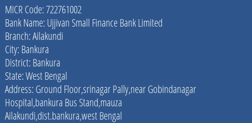 Ujjivan Small Finance Bank Limited Ailakundi MICR Code