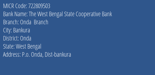 The West Bengal State Cooperative Bank Onda Branch Branch Address Details and MICR Code 722809503