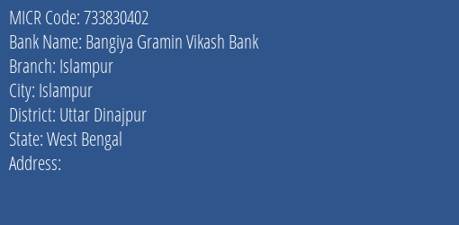 Bangiya Gramin Vikash Bank Islampur MICR Code