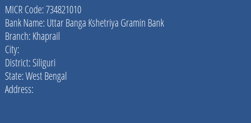 Uttar Banga Kshetriya Gramin Bank Khaprail MICR Code