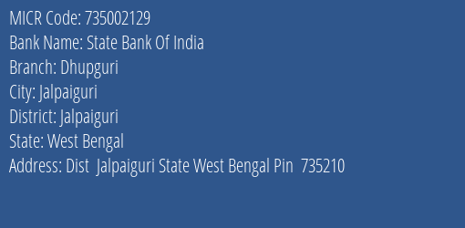 State Bank Of India Dhupguri MICR Code