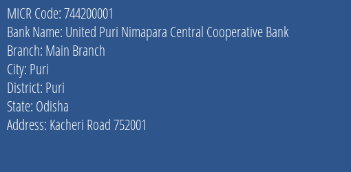 United Puri Nimapara Central Cooperative Bank Main Branch MICR Code