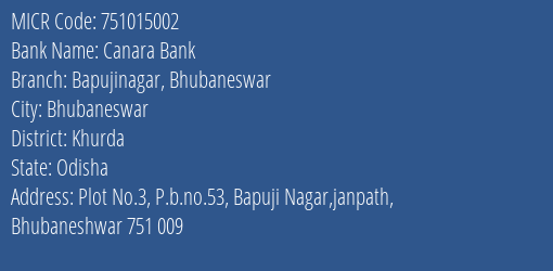 Canara Bank Bapujinagar Bhubaneswar MICR Code