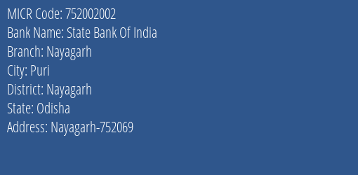 State Bank Of India Nayagarh Branch Address Details and MICR Code 752002002