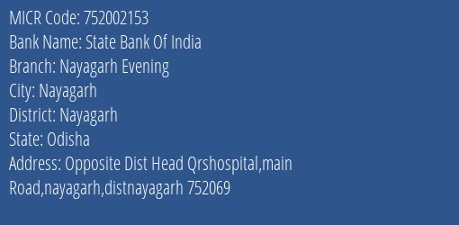 State Bank Of India Nayagarh Evening Branch Address Details and MICR Code 752002153