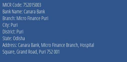 Canara Bank Micro Finance Puri MICR Code