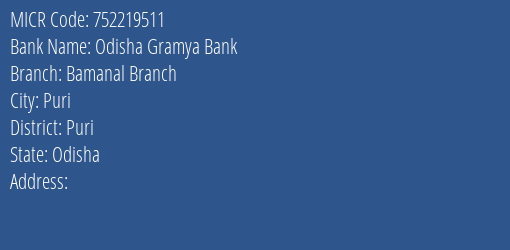 Odisha Gramya Bank Bamanal Branch MICR Code