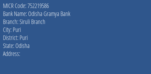 Odisha Gramya Bank Siruli Branch MICR Code