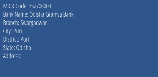 Odisha Gramya Bank Swargadwar MICR Code