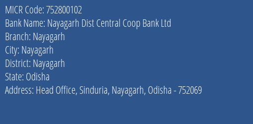Nayagarh Dist Central Coop Bank Ltd Nayagarh MICR Code