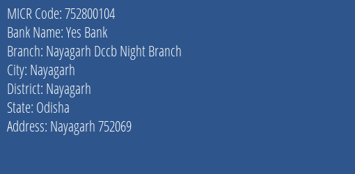 Nayagarh District Central Cooperative Bank Night Branch MICR Code